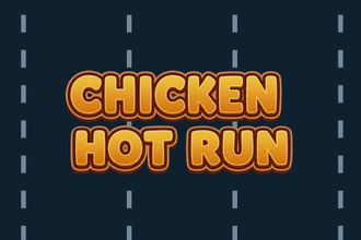 Chicken Hot Run